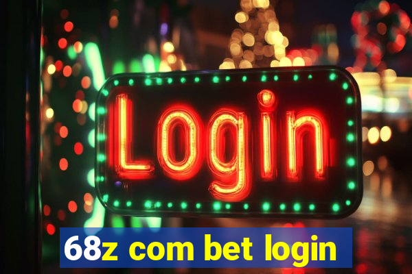 68z com bet login